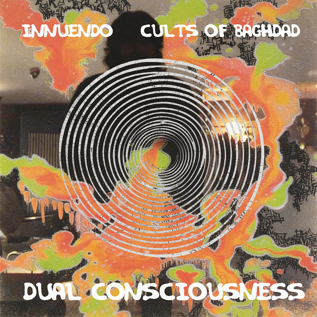 Innuendo & Cults Of Baghdad - Dual Consciousness