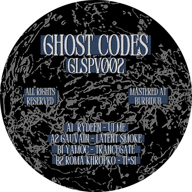 RYDEEN / GAUVAIN / YAMOC / ROMAN KROPKO - Ghost Codes