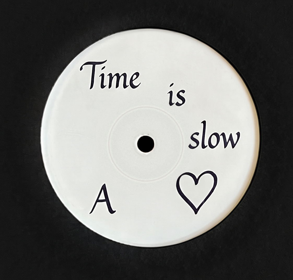 Unknown Artist - Time is Slow [white label, vinyl only]