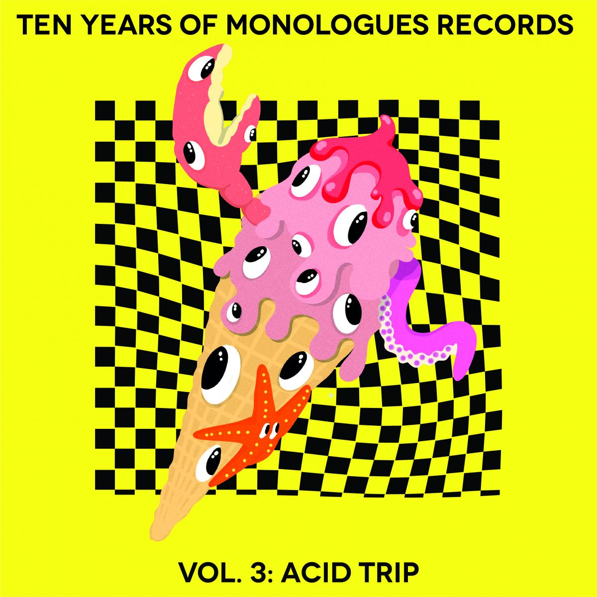 Ten Years Of Monologues Records Vol. 3: Acid Trip