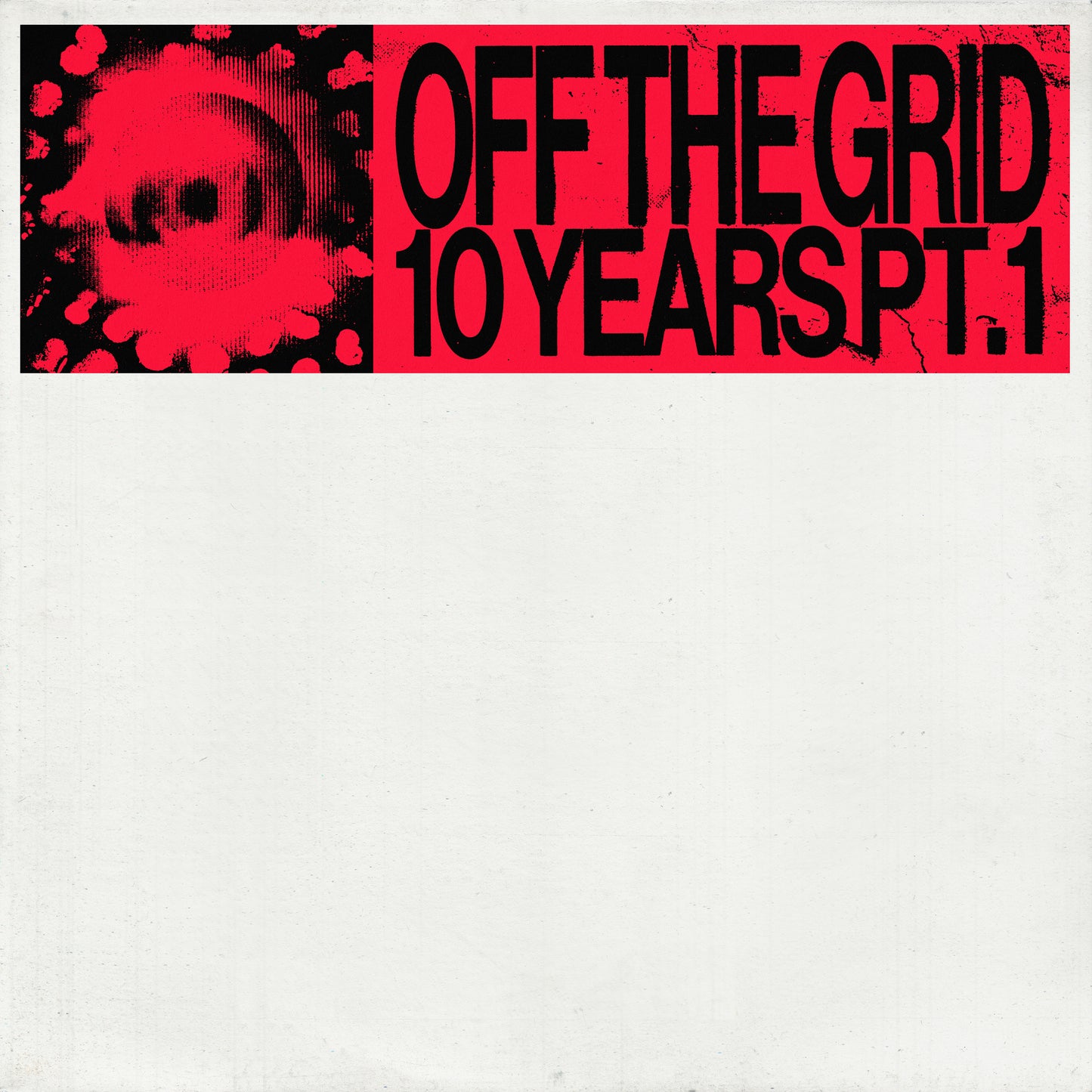 VA - Off The Grid 10 Years Part 1