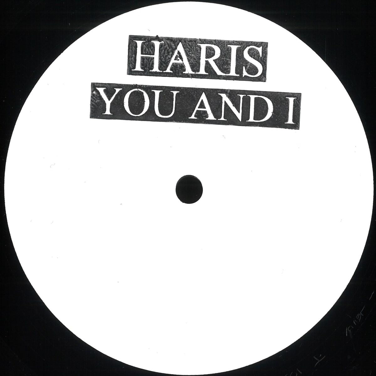 Haris - You And I (vinyl only, white label!)
