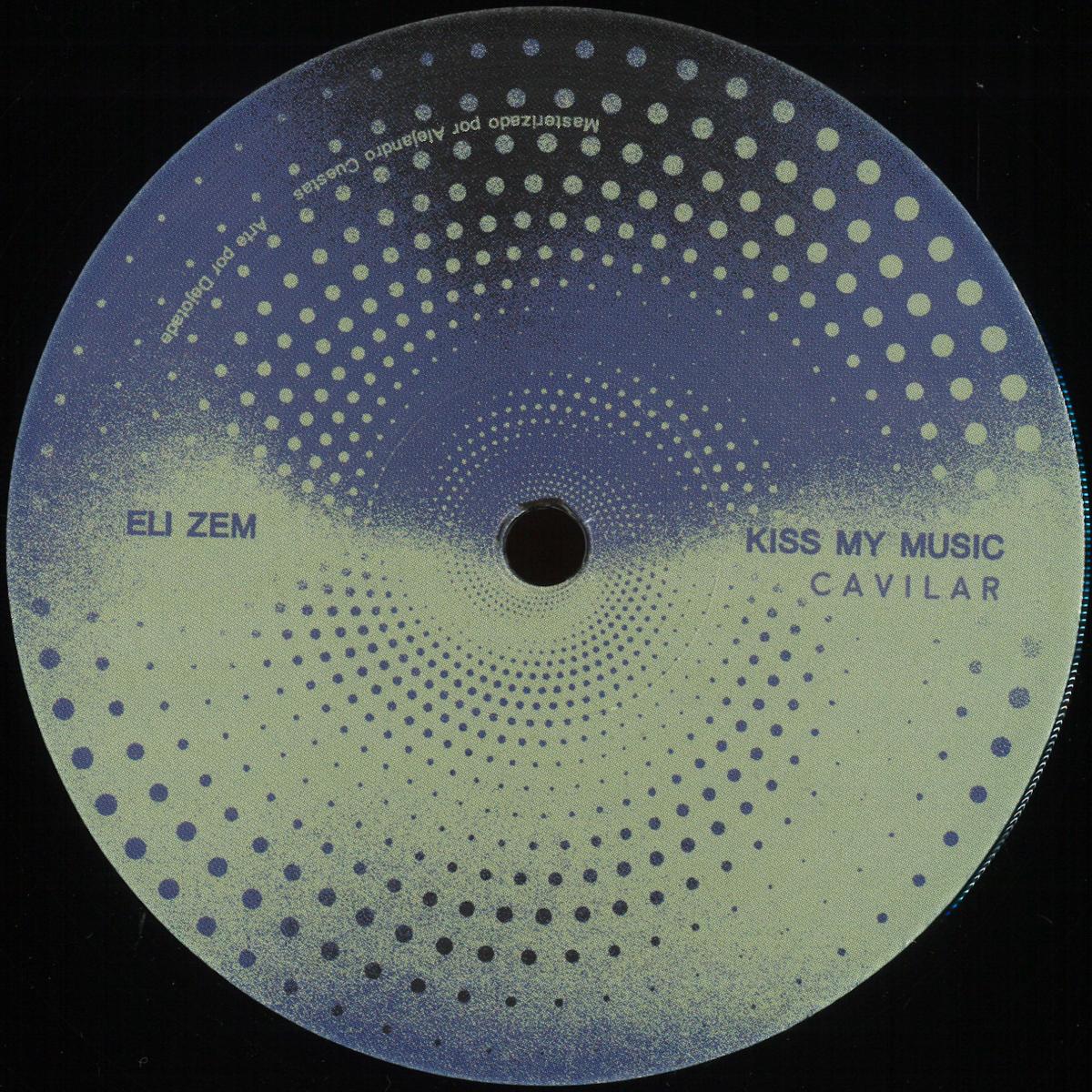 Eli Zem - Kiss My Music